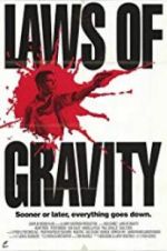 Watch Laws of Gravity Vodlocker