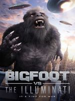 Watch Bigfoot vs the Illuminati Vodlocker