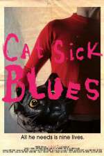Watch Cat Sick Blues Vodlocker