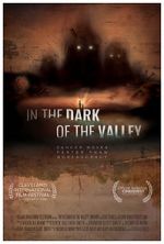 Watch In the Dark of the Valley Vodlocker