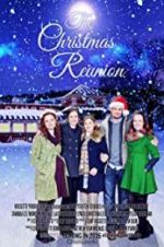 Watch The Christmas Reunion Vodlocker