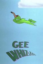 Watch Gee Whiz-z-z-z-z-z-z (Short 1956) Online Vodlocker