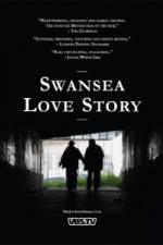 Watch Swansea Love Story Vodlocker