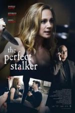 Watch The Perfect Stalker Vodlocker
