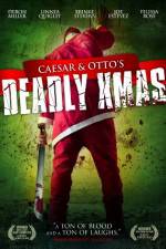 Watch Caesar and Otto's Deadly Xmas Vodlocker