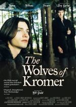Watch The Wolves of Kromer Vodlocker