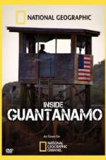 Watch NationaI Geographic Inside the Wire: Guantanamo Vodlocker