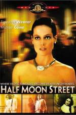 Watch Half Moon Street Vodlocker