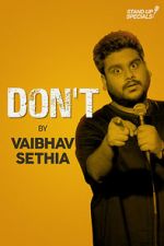 Watch Vaibhav Sethia: Don\'t Vodlocker