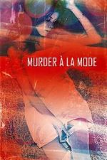 Watch Murder  la Mod Vodlocker