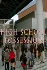 Watch High School Possession Vodlocker