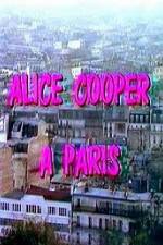 Watch Alice Cooper  Paris Vodlocker