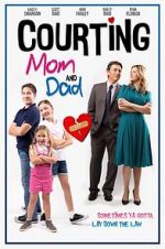 Watch Courting Mom and Dad Vodlocker
