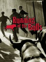 Watch Running of the Bulls Vodlocker