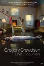 Watch Gregory Crewdson Brief Encounters Vodlocker