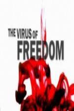 Watch The Virus of Freedom Vodlocker