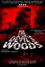 Watch The Devil's Woods Vodlocker