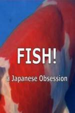 Watch Fish A Japanese Obsession Vodlocker