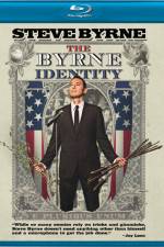 Watch Steve Byrne The Byrne Identity Vodlocker
