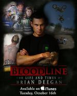 Watch Blood Line: The Life and Times of Brian Deegan Vodlocker