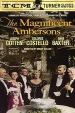Watch The Magnificent Ambersons Vodlocker