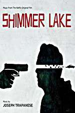 Watch Shimmer Lake Vodlocker