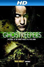Watch Ghostkeepers Vodlocker