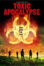 Watch Toxic Apocalypse Vodlocker