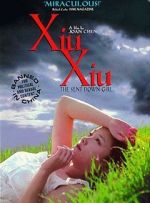 Watch Xiu Xiu: The Sent-Down Girl Vodlocker