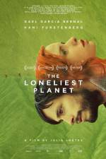 Watch The Loneliest Planet Vodlocker