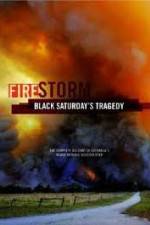 Watch Black Saturdays Firestorm Vodlocker