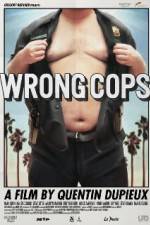 Watch Wrong Cops Vodlocker