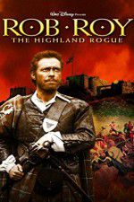 Watch Rob Roy: The Highland Rogue Vodlocker