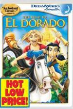 Watch The Road to El Dorado Vodlocker