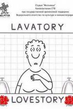 Watch Lavatory Lovestory Vodlocker