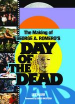 Watch The World\'s End: The Making of \'Day of the Dead\' Vodlocker