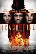 Watch Trash Fire Vodlocker