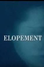 Watch Elopement Vodlocker