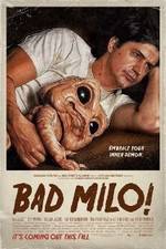 Watch Bad Milo Vodlocker