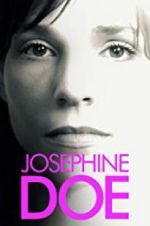 Watch Josephine Doe Vodlocker