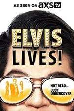 Watch Elvis Lives! Vodlocker