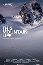 Watch This Mountain Life Vodlocker