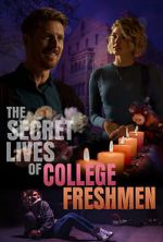 Watch The Secret Lives of College Freshmen Vodlocker