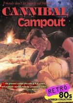 Watch Cannibal Campout Vodlocker