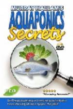 Watch Aquaponics Secrets Vodlocker