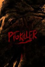 Watch Pig Killer Vodlocker