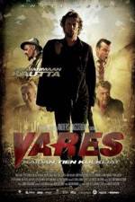 Watch Vares -  The Path Of The Righteous Men Vodlocker