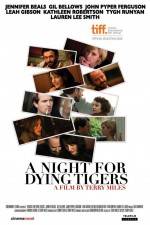 Watch A Night for Dying Tigers Vodlocker