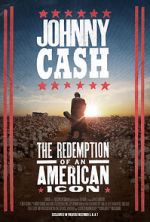 Watch Johnny Cash: The Redemption of an American Icon Vodlocker