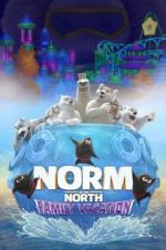 Watch Norm of the North: Family Vacation Vodlocker